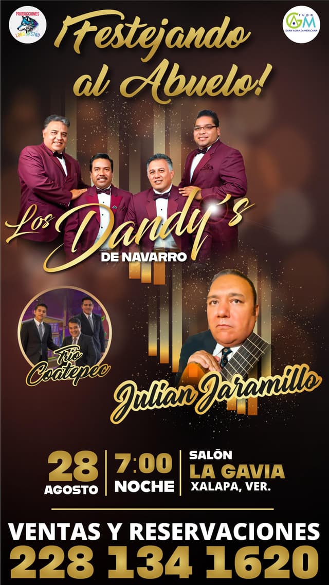 LOS DANDYS DE NAVARRO & JULIAN JARAMILLO & TRÍO COATEPEC ¡Festajando al Abuelo!
