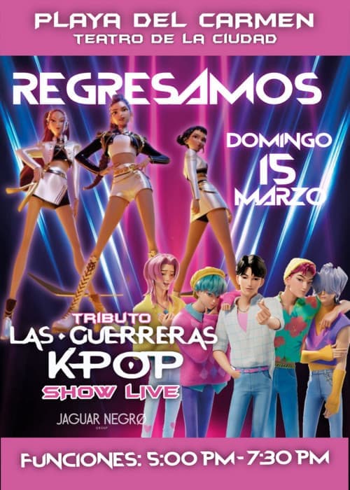 LAS GUERRERAS K-POP SHOW LIVE Tributo, Playa del Carmen